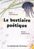 Le bestiaire poétique