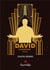 David le magnifique