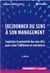 (re)donner du sens à son management (5e édition)