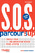 SOS parcoursup (édition 2022)