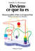 Deviens ce que tu es : Homosexualités d'hier et d'aujourd'hui