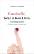 Coccinelle, bête à Bon Dieu : Témoignage spirituel d'une vie sauvée par la foi