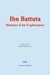 Ibn Battuta : Histoire d'un Explorateur