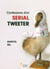 Confessions d'un serial tweeter