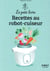 Recettes au robot cuiseur