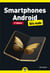 Smartphones android pour les nuls (9e édition)