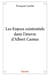 Les Enjeux existentiels dans l'oeuvre d'Albert Camus