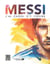 Messi - j'ai choisi d'y croire