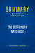 Summary: The Millionaire Next Door : Review and Analysis of Stanley and Danko's Book