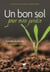 Un bon sol pour mon jardin - conseils et astuces pour un jardin naturel