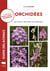 Orchidées de France, de Suisse et du Benelux