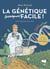 La Génétique (presque) facile !