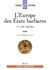 L'Europe des États barbares Tome 1 : Ve-VIIIe siècles