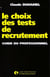 Le Choix Des Tests De Recrutement : Guide Du Professionnel