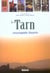 Le tarn - encyclopedie illustree