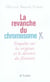 La revanche du chromosome X - enquête sur les origines et le devenir du féminin