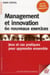 Management et innovation : 60 nouveaux exercices - jeux et cas pratiques pour apprendre ensemble