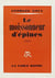 Le moissonneur d'epines