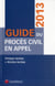 Guide du procès civil en appel (édition 2013)