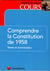 Comprendre la constitution de 1958