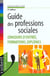 Guide des professions sociales - 2e edition