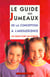 Les jumeaux de la naissance a l'adolescence - guide des parents