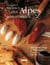 L'almanach des alpes gourmandes - 150 recettes d'hier et d'aujourd'hui