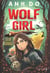 Wolf girl Tome 1 : la vie sauvage