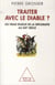 Traiter avec le diable - les vrais enjeux de la diplomatie