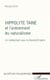 Hippolyte taine et l'avènement du naturalisme - un intellectuel sous le second empire