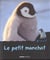 Le petit manchot