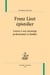 Franz Liszt épistolier : Lettres à son entourage professionnel et familier. Avec un cahier d'illustrations en couleurs.
