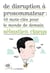 De disruption à prosommateur : 40 mots-clés pour le monde de demain ?