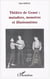 Théâtre de Genet : matadors, monstres et illusionnistes