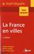 La France en villes - capes agrégation géographie (2e édition)