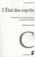L'Etat des esprits - l'invention de l'enquête politique en France (1814-1848)