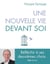 Une nouvelle vie devant soi - comment reussir son deuxieme choix