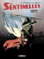 Les sentinelles : Intégrale Tomes 1 à 4
