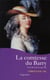 La comtesse du Barry - favorite de Louis XV