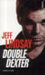 Double Dexter