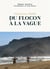 Du flocon à la vague - expéditions Odisea