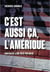 C’est aussi ça l'Amérique