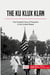 The Ku Klux Klan : The Hooded Face of Prejudice in the United States