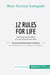 12 Rules For Life. Zusammenfassung & Analyse des Bestsellers von Jordan B. Peterson : Ordnung und Struktur in einer chaotischen Welt