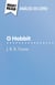 O Hobbit de J. R. R. Tolkien (Analise do livro) : Analise completa e resumo pormenorizado do trabalho