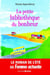 La petite bibliothèque du bonheur