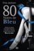 80 notes Tome 2 : 80 notes de bleu