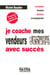 Je coache mes vendeurs avec succès (3e édition)