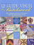Le guide visuel du patchwork. des centaines de trucs et & d'astuces pour patchwo