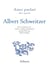 Ainsi parlait Tome 13 : Albert Schweitzer